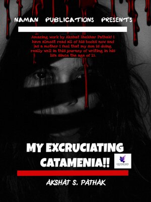 cover image of MY EXCRUCIATING CATAMENIA!!